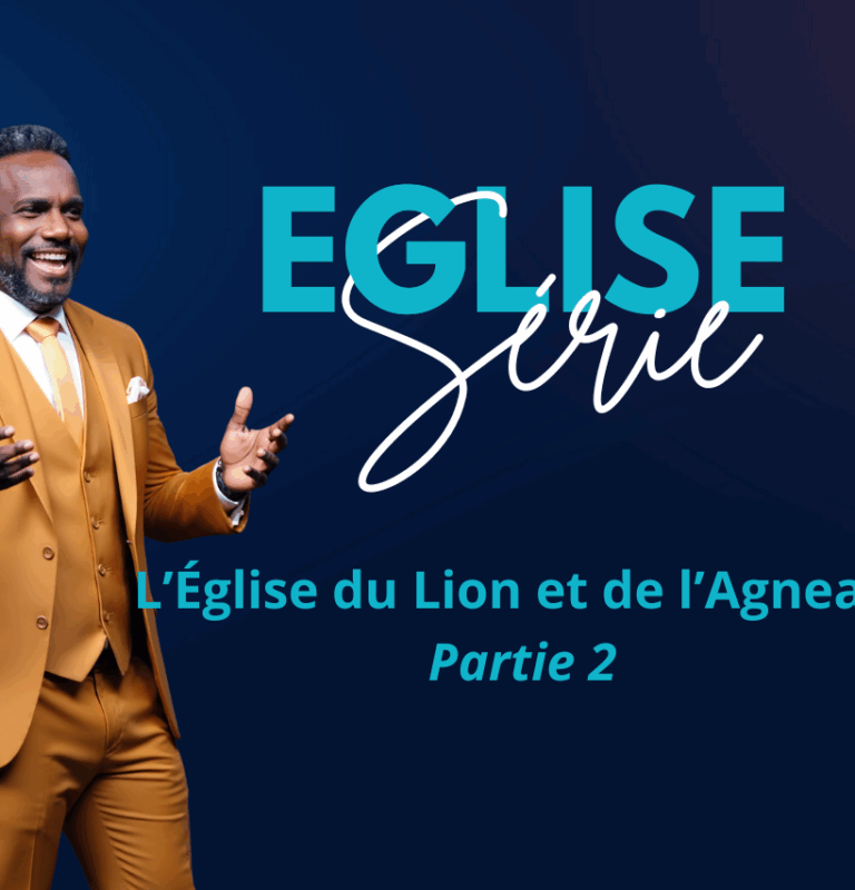 L’Église du Lion et de l’Agneau 2-2