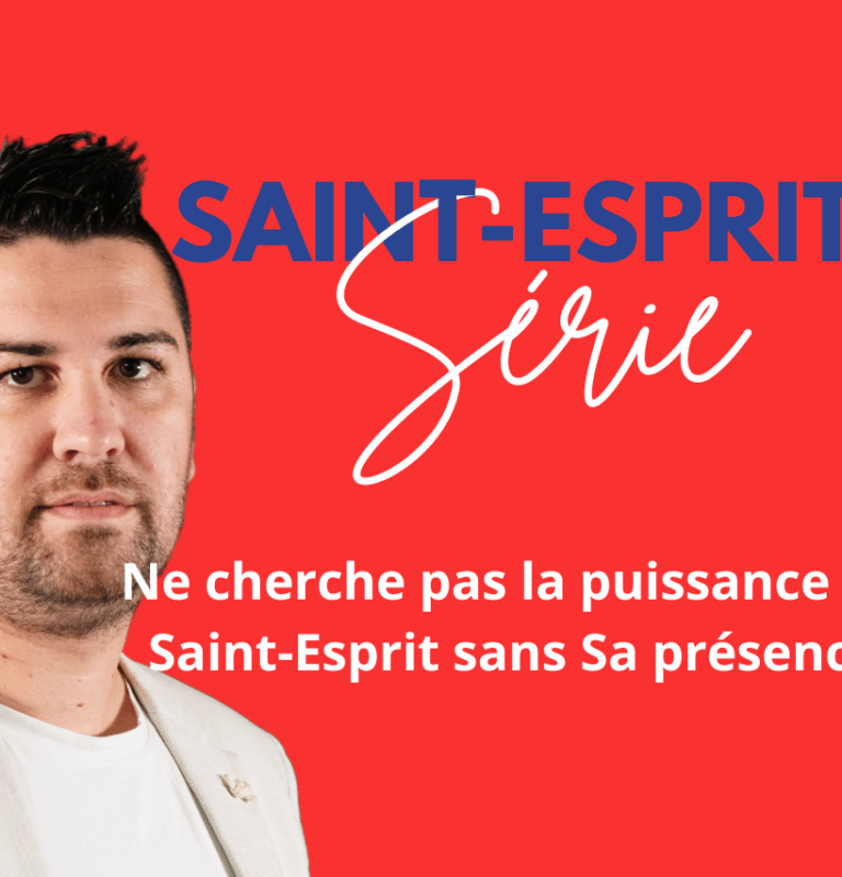 Ne cherche pas la puissance du Saint-Esprit sans Sa présence
