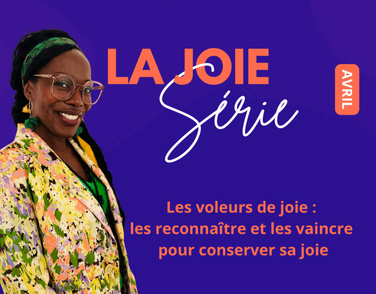 Les voleurs de joie : les reconnaître et les vaincre