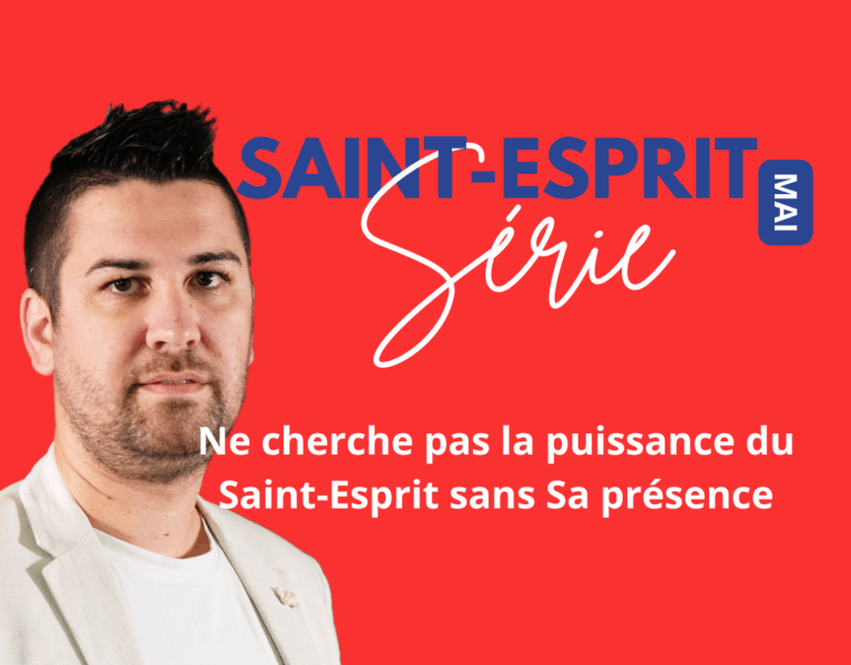 Ne cherche pas la puissance du Saint-Esprit sans Sa présence